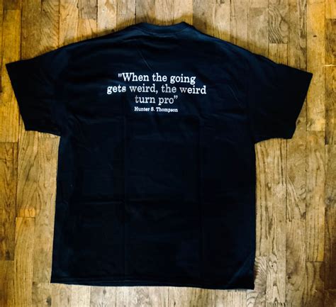 Black Gonzo T Shirt With Quote Official Hunter S Thompson Gonzo Store
