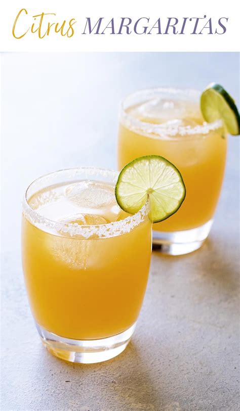 Citrus Margaritas Recipe Citrus Lime Margarita Alcohol Drink Recipes