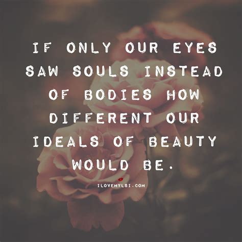 Beautiful Soul Quotes