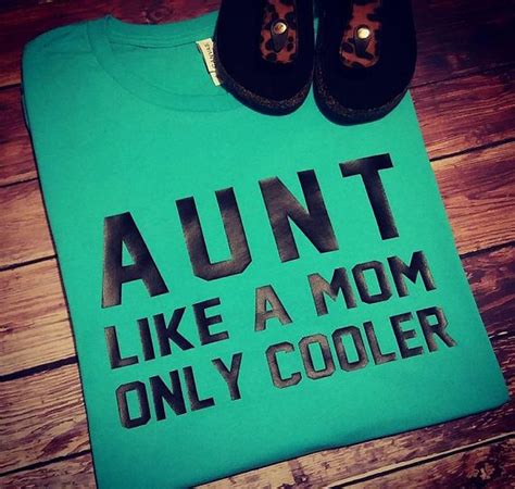 Sale Auntie Tee Aunt Shirt Only Cooler Im The Aunt Aunt Shirts New