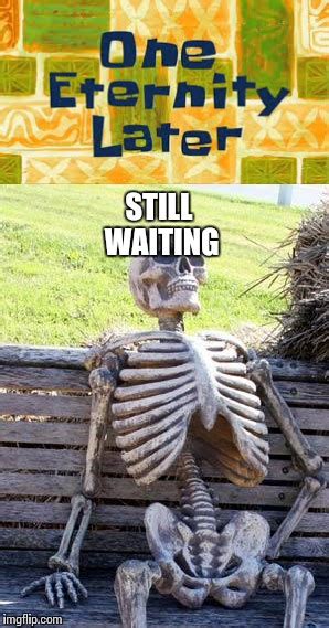 Waiting Skeleton Meme Generator Skeleton On Couch