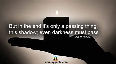 The Lord Of The Rings Quotes On Shadow And Darkness Abrainyquote