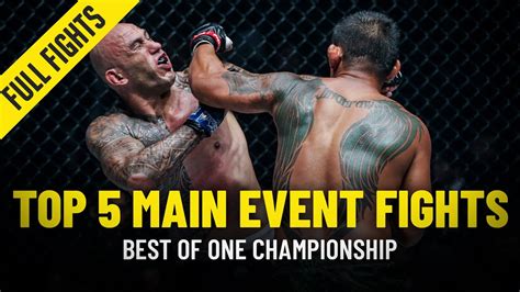 Top 5 Main Event Fights One Championship Full Fights Youtube