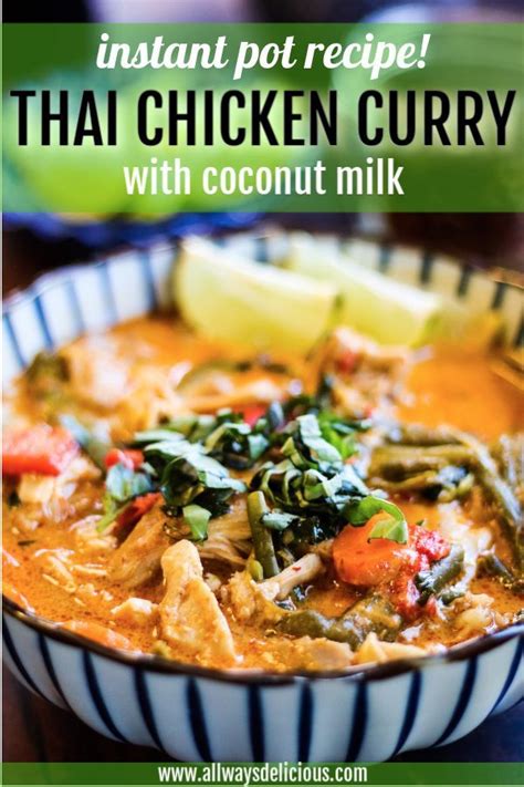 Thai Chicken Curry In The Instant Pot Recipe Instant Pot Dinner