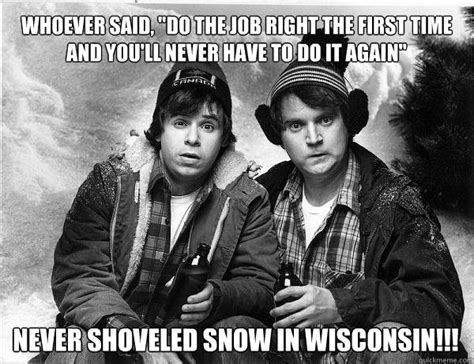 Snow In Wisconsin Memes Quickmeme