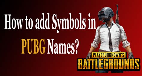 How To Add Symbols Or Special Characters In Pubg Names Clan And Crews