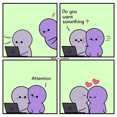 I Want Some Attention Right Now Pleaseeee Rwholesomememes