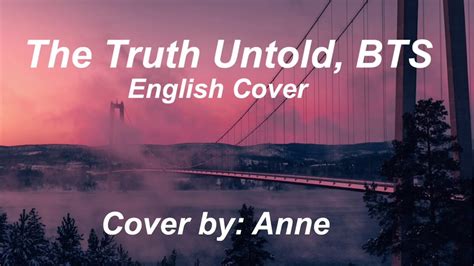 The Truth Untold English Covercover By Anne Youtube