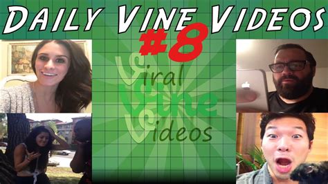 Daily Vines Compilation 8 Best Of Vine Youtube