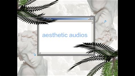 Aesthetic Audios Youtube