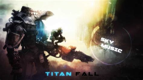 Titanfall Beta Inspired Dubstep Soundtrack Skymusic Titanfall Fl