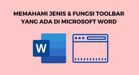 Lengkap Jenis Dan Fungsi Toolbar Di Microsoft Word Indonewsid