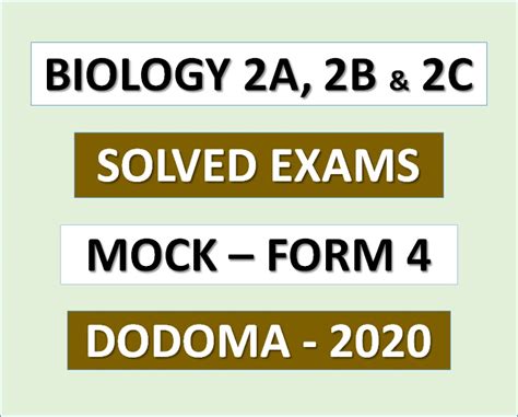 Biology Practicals 2a 2b 2c Solved Exams Mock Dodoma Form