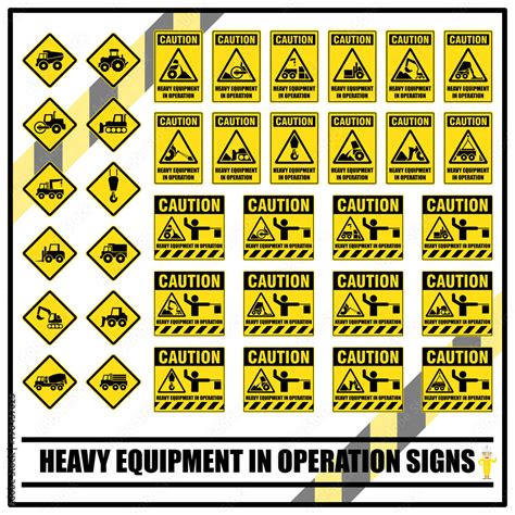 Set Of Safety Caution Signs And Symbols Of Heavy Equipment In Operation
