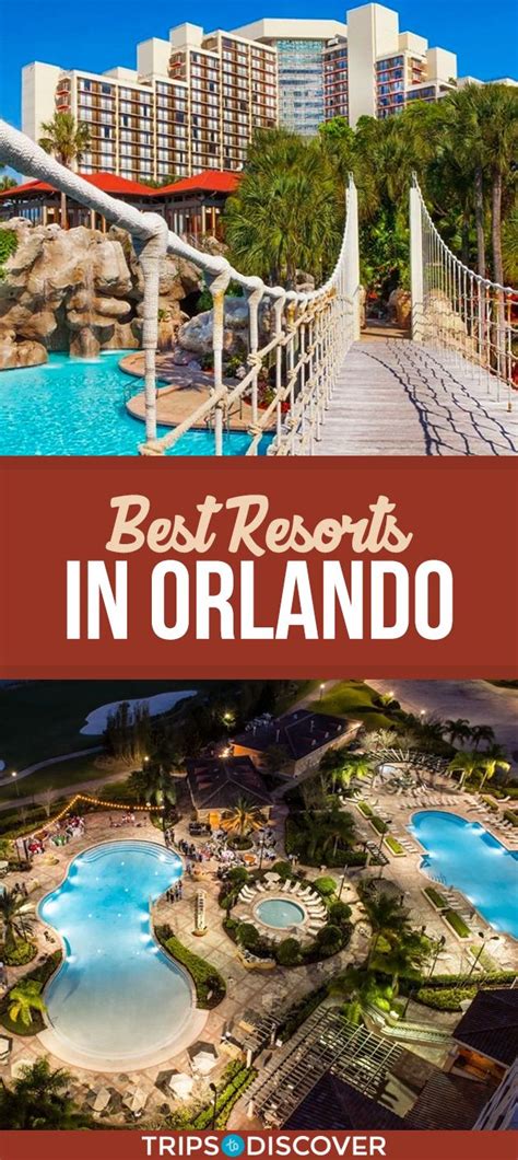 11 Best Resorts In Orlando Trips To Discover Orlando Resorts