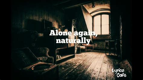 Alone Again Naturally Lyrics By Gilbert Osullivan Youtube
