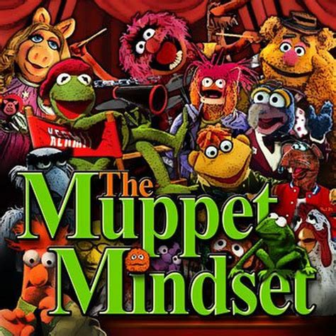 The Muppet Mindset Youtube