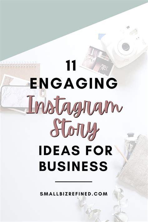 11 Engaging Instagram Story Ideas For Business Small Biz Refined