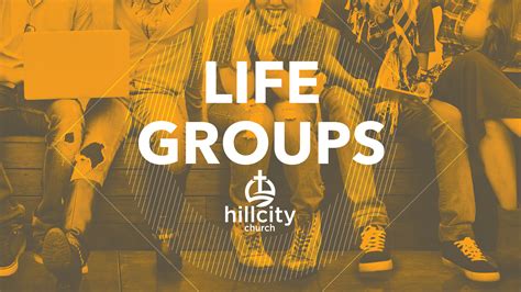 Life Groups Hillcity Church