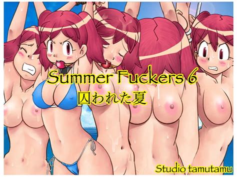 Summer Fuckers 6 Studio Tamutamu Dlsite 同人 R18