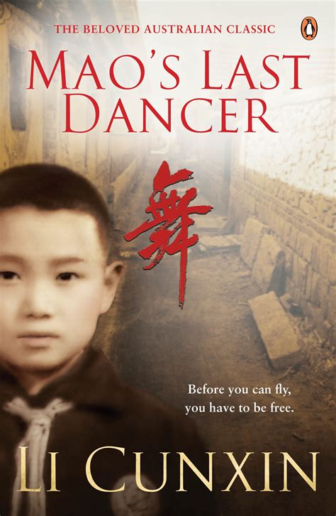 Mao S Last Dancer By Li Cunxin Penguin Books Australia