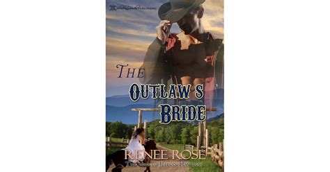 The Outlaw S Bride By Renee Rose