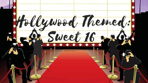 Hollywood Themed Sweet 16 Youtube