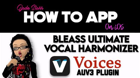 Bleass Ultimate Vocal Harmonizer Voices On Ios How To App On Ios Ep 937 S11 Youtube
