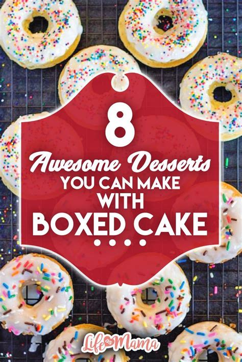 8 awesome desserts you can make with boxed cake fun desserts