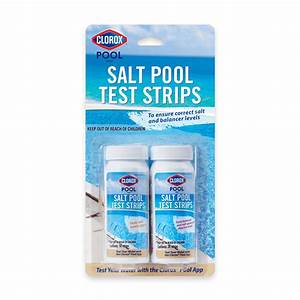 Salt Pool Test Strips Test Strips Kits Clorox Poolandspa Free