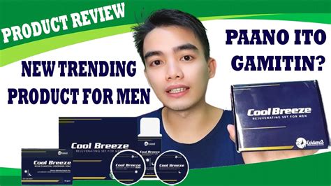 Cool Breeze Product Review Paano Gamitin Ang Cool Breeze How To Use