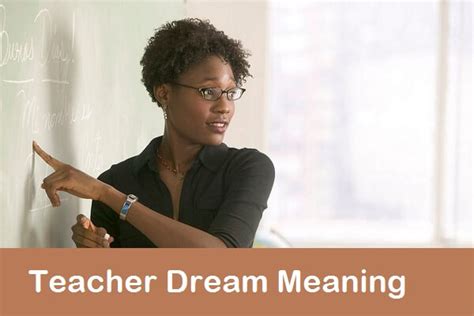 Teacher Dream Meaning And Interpretation What Does It Mean To Dream