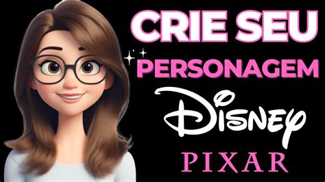Como Criar O Seu Personagem Disney Pixar Nova Trend Das Redes
