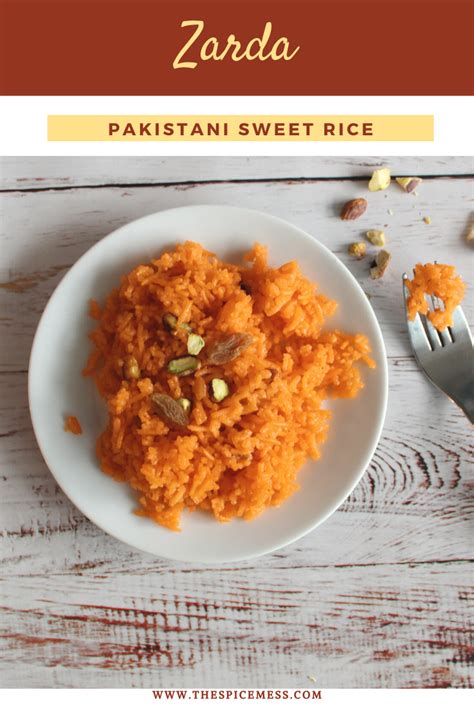 Zarda Pakistani Sweet Rice Recipe The Spice Mess Recipe Recipes