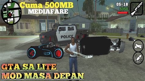 Grand theft auto is one of the most stunning. GTA SA lite mod pack masa depan|download MediaFire offline. - YouTube