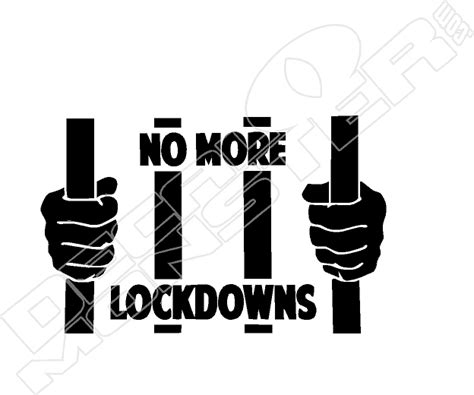 No More Lockdowns Decal Sticker