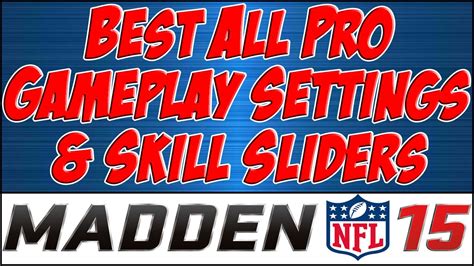 Madden 15 All Pro Simulation Sliders And Settings For Realistic