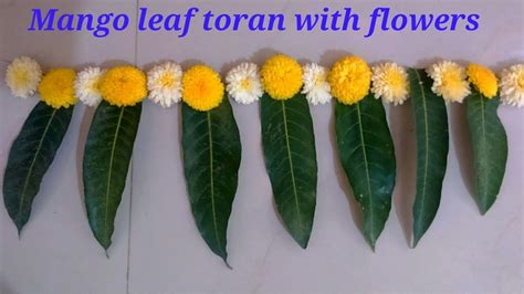 Toran Bandhanwarfestival Flower Decoration Ideas For Homemango Leaf