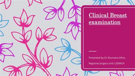 Clinical Breast Examination Ppt