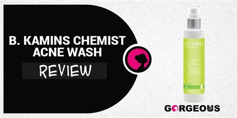 B Kamins Chemist Acne Wash Review Does It Work As Promised