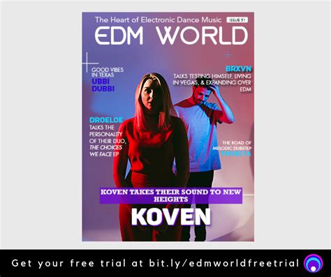 Issue 51 Of Edm World Magazine Is Live See Whos Inside