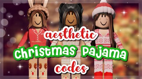 Aesthetic Christmas Pajama Codes For Bloxburg And Rhs Roblox ♡ Youtube