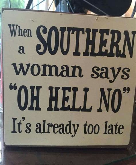 Pin By Julia Thornhill On Thoughts And Quotes Southern Sayings Funny