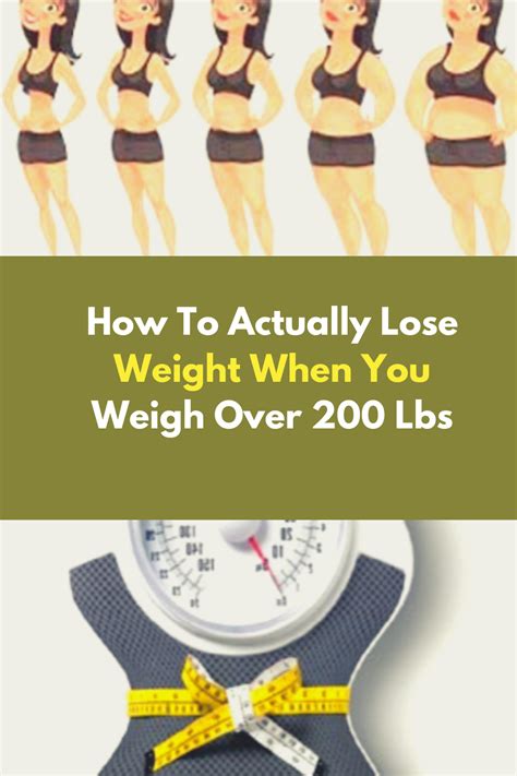 How To Actually Lose Weight When You Weigh Over 200 Lbs