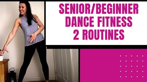senior beginner dance fitness 2 routines youtube