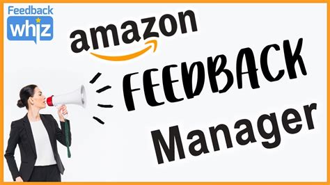 Amazon Feedback Manager For Sellers Feedbackwhiz Youtube
