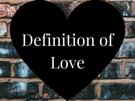 The Definition Of Love Loving Theology