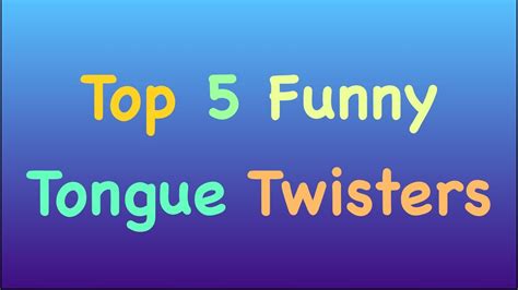 Funny Tongue Twisters In English For Students Funny Goal