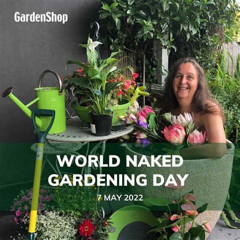World Naked Gardening Day Garden Guru Tips Gardenshop