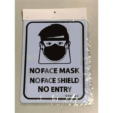 No Face Mask No Face Shield No Entry Signage 85 X 11 Inches Signages